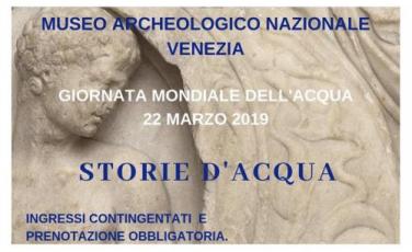 Storie d'acqua al Museo archeologico nazionale di Venezia Storie d'acqua al Museo archeologico nazionale di Venezia